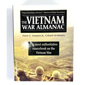 The Vietnam War Almanac by Harry G. Summers Jr. 1985 Vintage Hardback Book